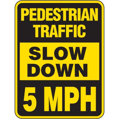 Reflective Pedestrian Crossing Signs - Pedestrian Traffic Slow Down 5 MPH