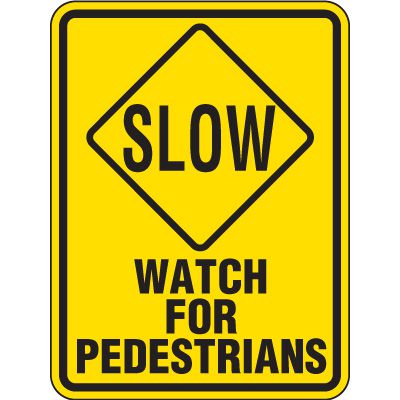 Reflective Pedestrian Crossing Signs - Slow Watch For Pedestrians
