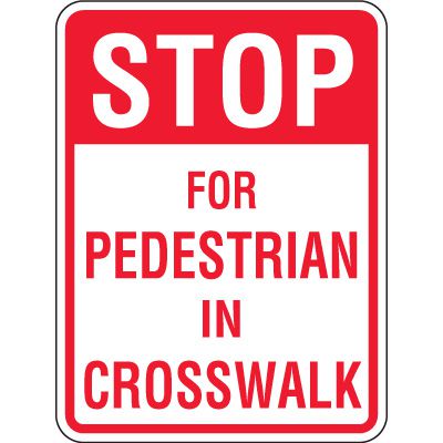 Reflective Pedestrian Crossing Signs - Stop Pedestrian Crosswalk