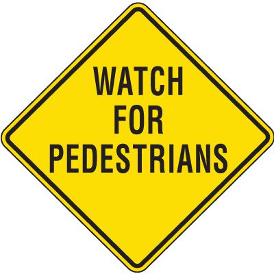 Reflective Pedestrian Crossing Signs - Watch For Pedestrians