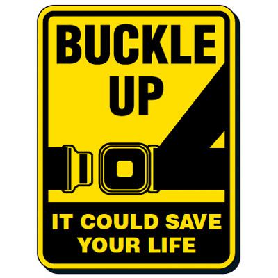 Reflective Seat Belt Signs - Buckle Up It Could Save Your Life