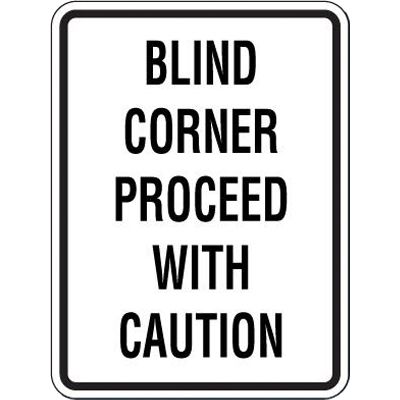 Reflective Speed Limit Signs - Blind Corner Proceed With Caution