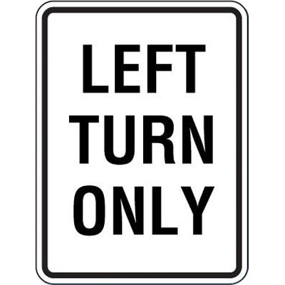 Reflective Speed Limit Signs - Left Turn Only