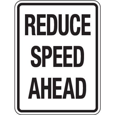 Reflective Speed Limit Signs - Reduce Speed Ahead