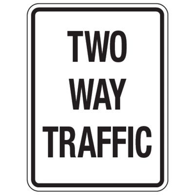 Reflective Traffic Reminder Signs - Two Way Traffic