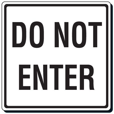 Reflective Traffic Signs - Do Not Enter