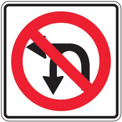 Reflective Traffic Signs - No Left Turn Or U-Turn (Symbol)