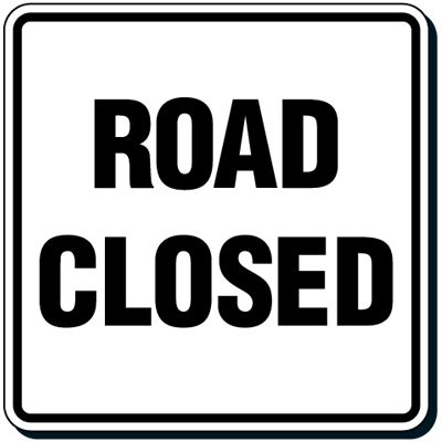 Reflective Traffic Signs - Road Closed
