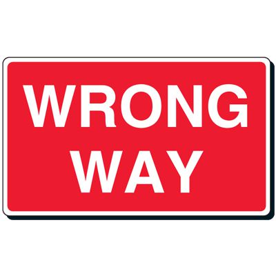 Reflective Traffic Signs - Wrong Way