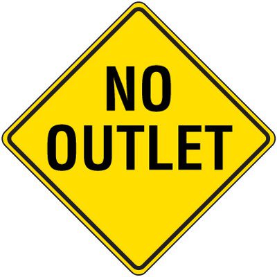 Reflective Warning Signs - No Outlet