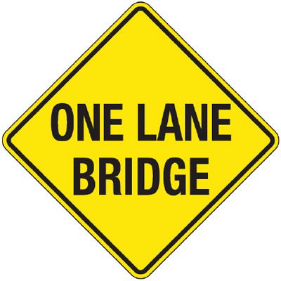 Reflective Warning Signs - One Lane Bridge