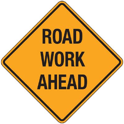 Reflective Warning Signs - Road Work Ahead