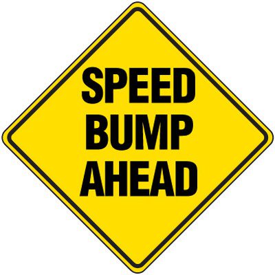 Reflective Warning Signs - Speed Bump Ahead