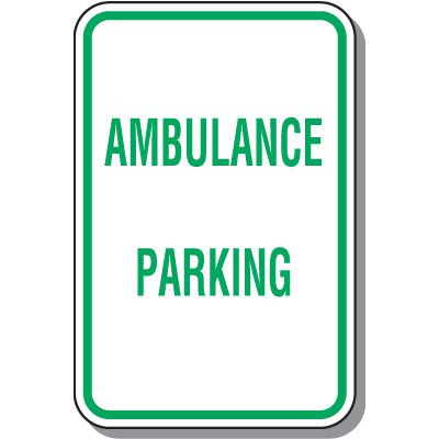 Reserved Parking Signs - Ambulance Parking