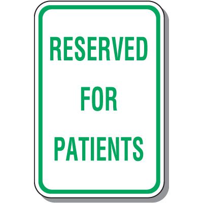 Reserved Parking Signs - Reserved For Patients
