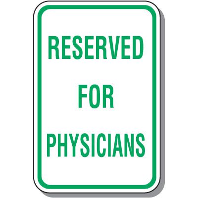 Reserved Parking Signs - Reserved For Physicians