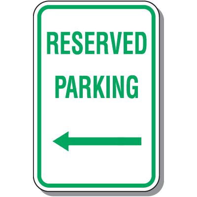 Reserved Parking Signs - Reserved Parking (Left Arrow)