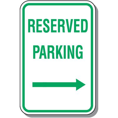 Reserved Parking Signs - Reserved Parking (Right Arrow)