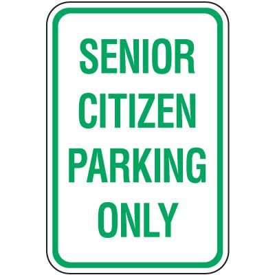 Reserved Parking Signs - Senior Citizen Parking Only