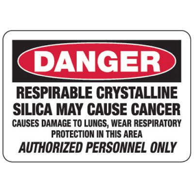 Respirable Silica May Cause Cancer - Silica Safety Signs