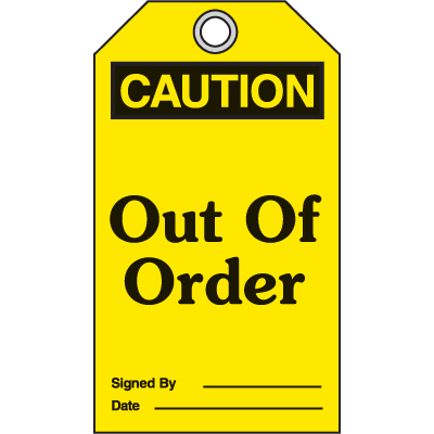 OSHA Safety Tags - Caution Out Of Order