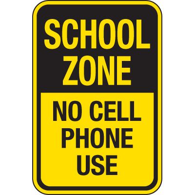 School Zone No Cell Phone Use Signs