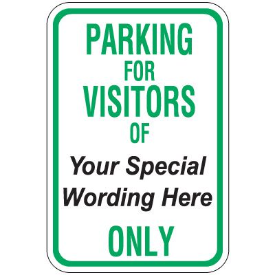 Semi-Custom Worded Signs - Parking For Visitors