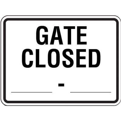 Semi-Custom Reflective Traffic Signs - Gate Closed