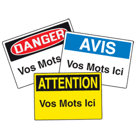 Semi-Custom French OSHA Safety Signs