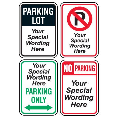 Semi-Custom Worded Parking Signs