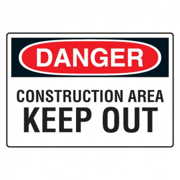 Site Safety Signs - Danger Construction Area Keep Out