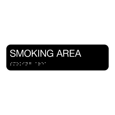 Smoking Area - Standard Worded Braille Signs