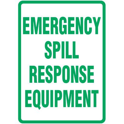 Spill Sign - Emergency Spill Response Equipment