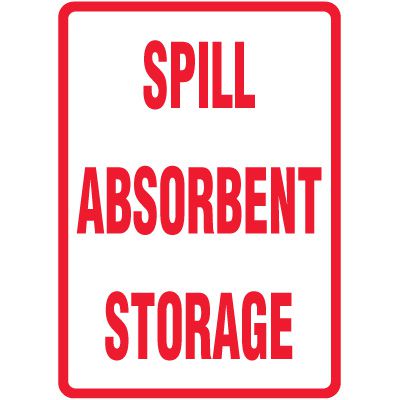 Spill Sign - Spill Absorbent Storage