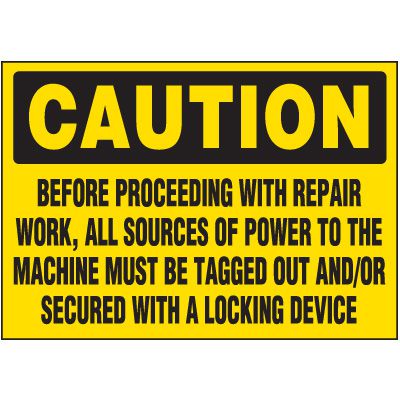 Lock-Out Labels - Caution Before Proceeding With Repair Work