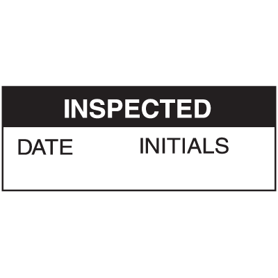 Inspected Date Initials Tamper Evident Labels