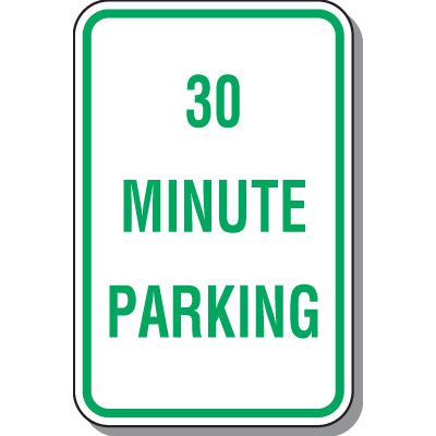 Time Limit Parking Signs - 30 Minute Parking