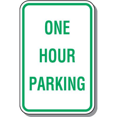 Time Limit Parking Signs - One Hour Parking