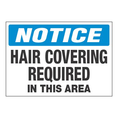ToughWash® Adhesive Signs - Notice Hair Covering Required