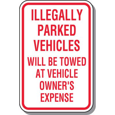 Tow Away Zone Signs - Illegally Parked Vehicles