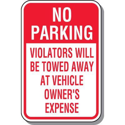Tow Away Zone Signs - Violators Will Be Towed Away
