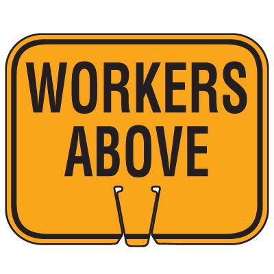 Traffic Cone Signs - Workers Above
