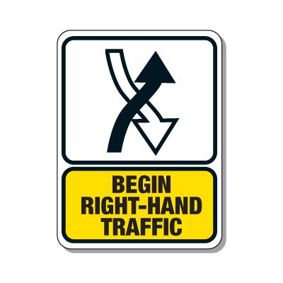 Traffic Pattern Sign - Begin Right Hand Traffic