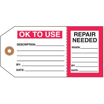 Two-Part Status Tags - Ok To Use/Repair Needed
