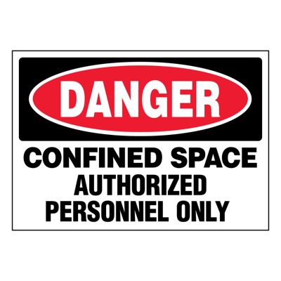 Ultra-Stick Signs - Danger Authorized Personnel Only