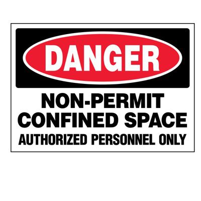 Ultra-Stick Signs - Danger Non-Permit Confined Space