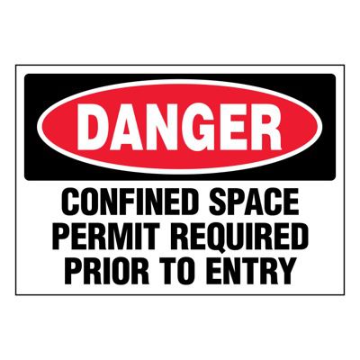 Ultra-Stick Signs - Danger Permit Required Prior To Entry