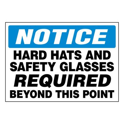 Ultra-Stick Signs - Hard Hats And Safety Glasses Required