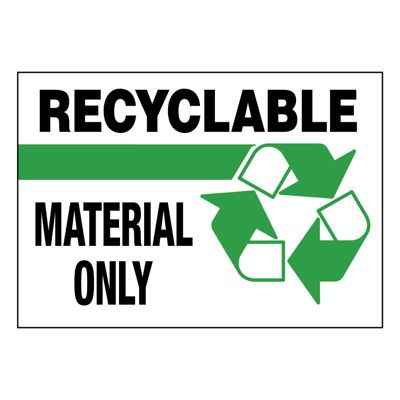 Ultra-Stick Signs - Recyclable Material Only