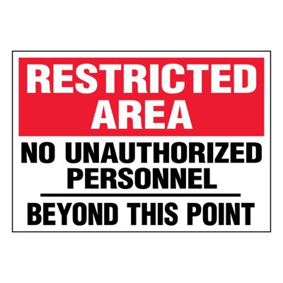Ultra-Stick Signs - Restricted Area